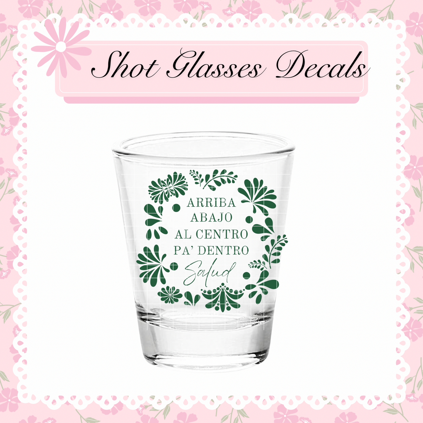 UV DTF Shot Glass Green Arriba Abajo