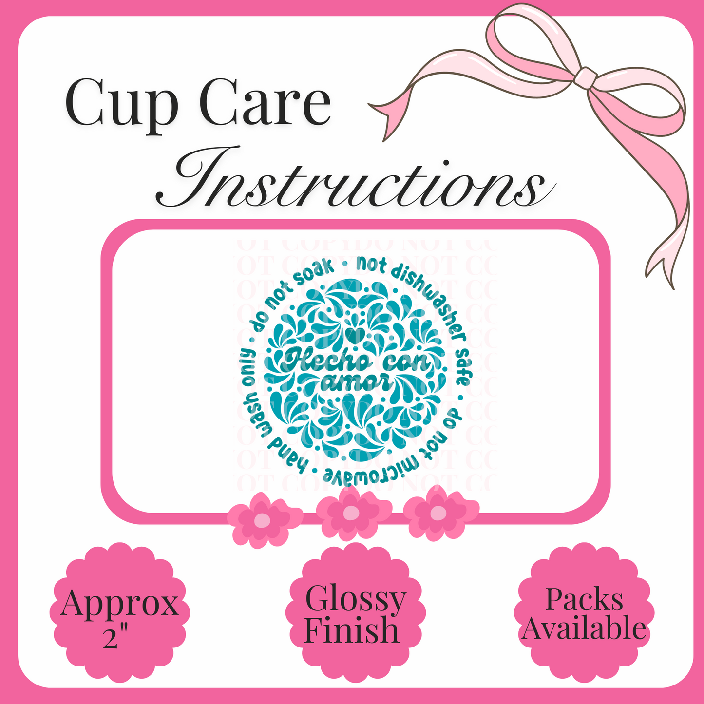 UV Decal Cup Care Instructions