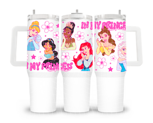 UVDTF 40oz In My Princess Era