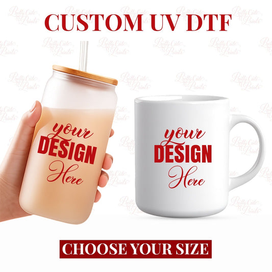 Custom UV DTF