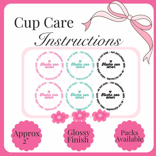 UV Decal Cup Care Instructions 6 PIECE SET